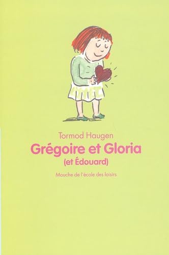 Grégoire et Gloria (et Edouard) 9782211068598