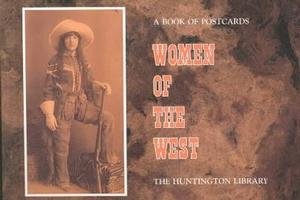 Women of the West: A Book of Postcards 9780876544952