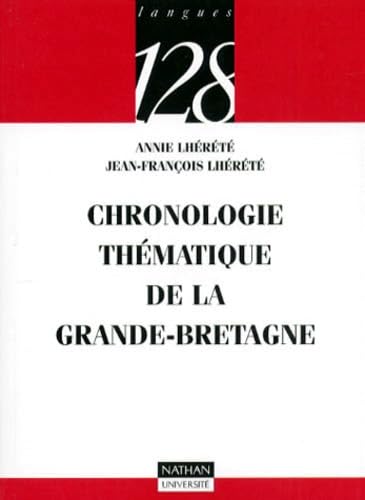 Chronologie thématique de la Grande-Bretagne 9782091904481