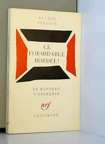 Ce formidable bordel 9782070321292