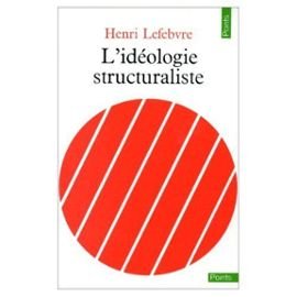 L'Idéologie structuraliste 9782020042604
