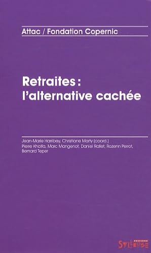 Retraites : l'alternative cachée 9782849504031