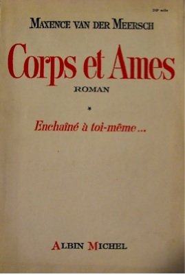 Corps et ames - T1 - Enchaine a toi-meme