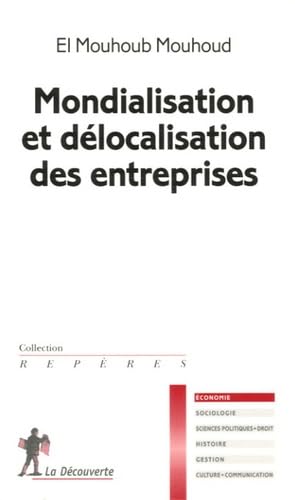 Mondialisation et délocalisation des entreprises 9782707133465