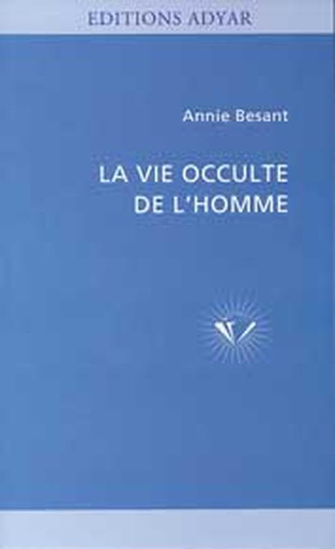La Vie occulte de l'homme 9782850002427