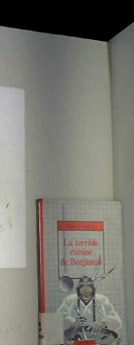Terrible cuisine de benjamin (la) 9782867266515