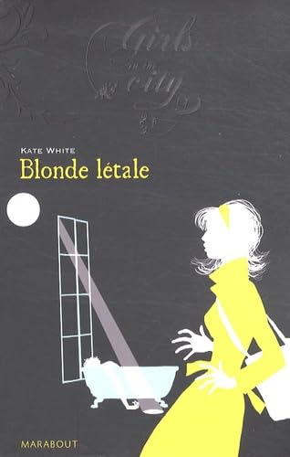 Blonde létale 9782501058056