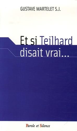 et si teilhard disait vrai (0) 9782845734241