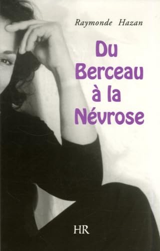 Du berceau à la névrose 9782952024815