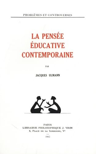 La pensée éducative contemporaine 9782711608072