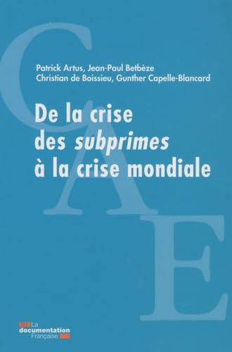 De la crise des subprimes à la crise mondiale 9782110077875
