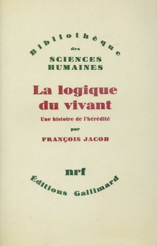 La logique du vivant: une histoire de l'heredite.