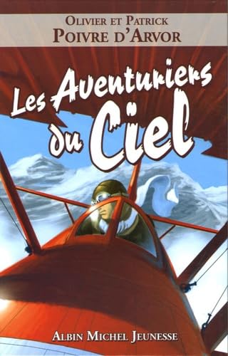 Les Aventuriers du Ciel 9782226159335