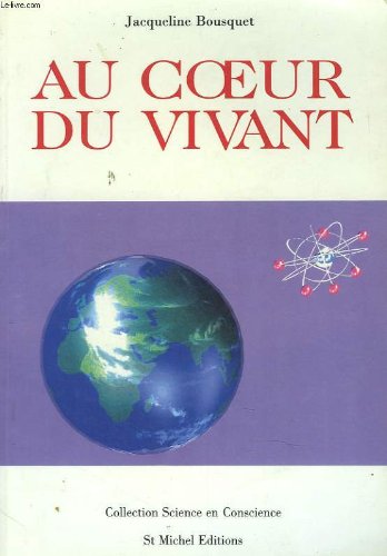 Au coeur du vivant 9782902450404