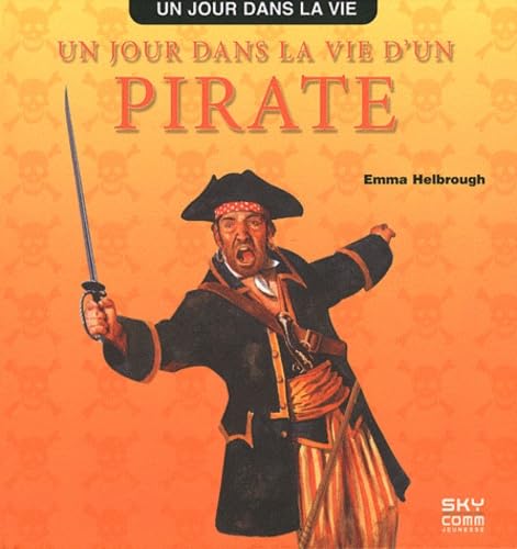 UN JOUR DANS LA VIE D'UN PIRATE 9782364390058