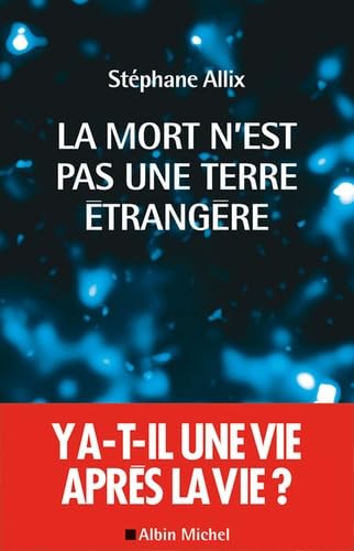La mort n'est pas une terre étrangère 9782226191274