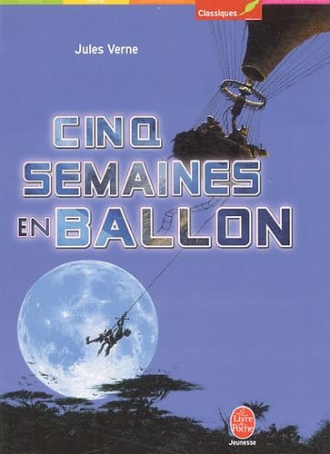 Cinq semaines en ballon: Voyage de découvertes en Afrique par trois anglais 9782013211437