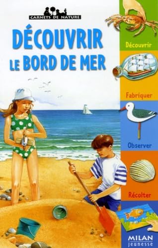 Découvrir le bord de mer 9782745920980