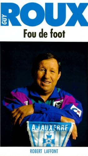 Fou de foot 9782221070802