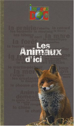 Les Animaux d'ici 9782747024747