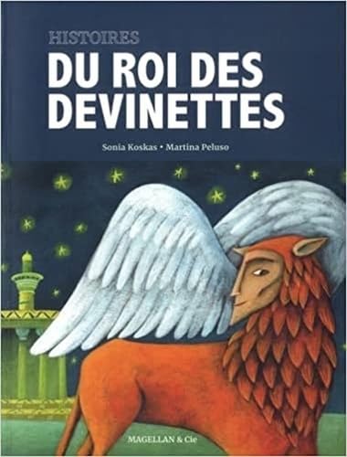 Histoires du roi des devinettes 9782350747040
