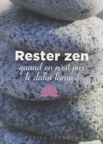 Rester zen quand on n est pas le dalai lama 9782809506198