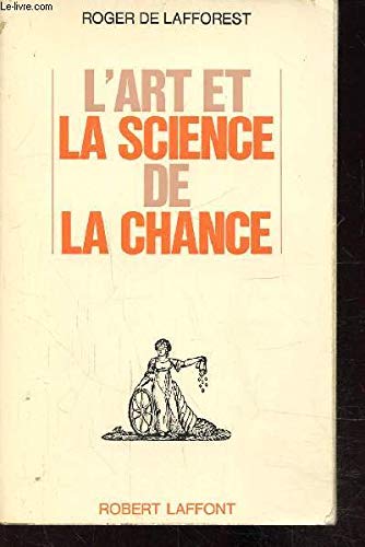 L'Art et la Science de la Chance
