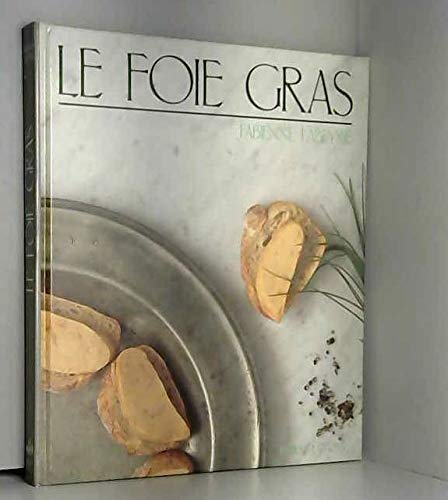 Le Foie Gras 9782221065938