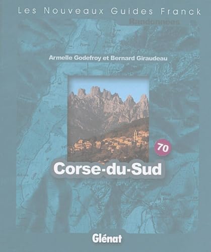 Guide Franck : Corse du Sud 9782723438971