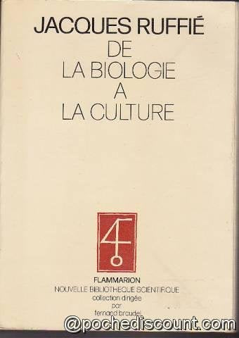 DE LA BIOLOGIE A LA CULTURE 9782082111096
