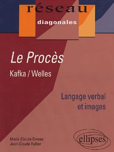 Le Procès: Kafka/Welles 9782729820275