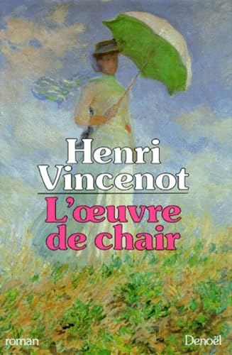 L'Œuvre de chair 9782207230619