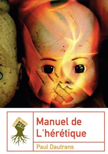 Manuel de l'hérétique 9782355120268