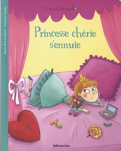 La minute du papillon : Princesse cherie s'ennuie - Dès 2 ans 9782244405490