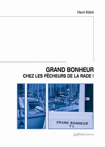 Grand bonheur chez les pêcheurs de la rade ! 9782354640484