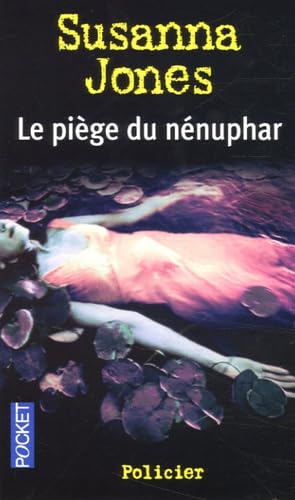 Le piège du nénuphar 9782266146111