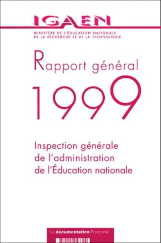 Rapport 1999 De L'Inspection Generale De L'Administration De L'Education Nationale 9782110043320