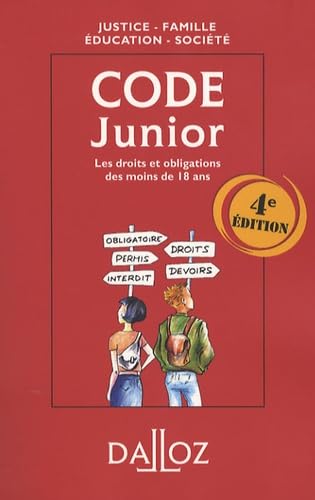 Code junior : Les droits et obligations des moins de 18 ans 9782247068708