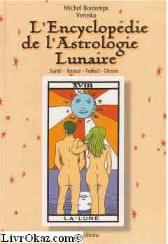 L'encyclopédie de l'astrologie lunaire 9782940250073