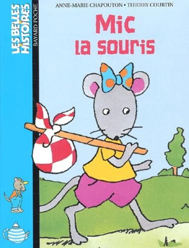 Mic la souris 9782747009874