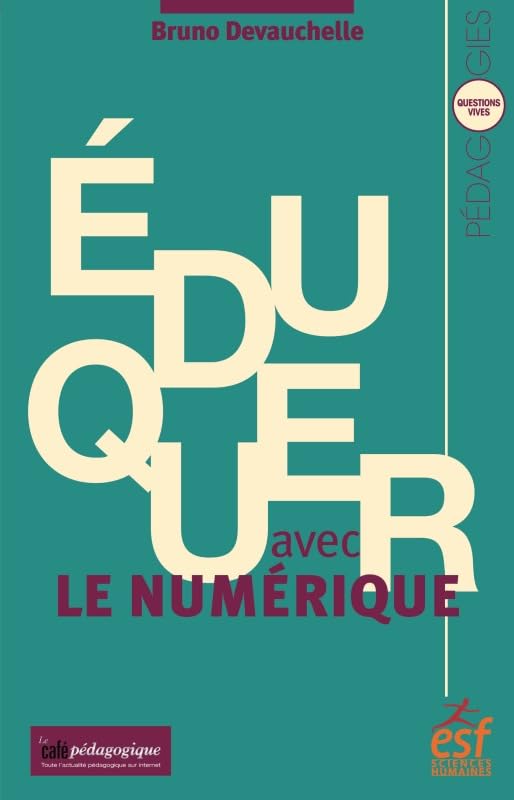 Éduquer avec le numérique 9782710131953