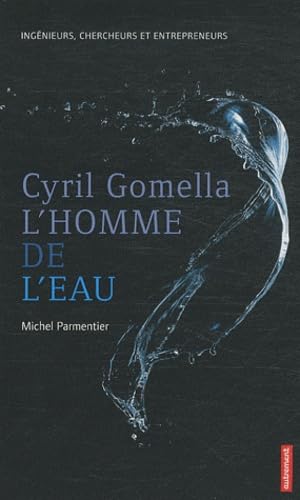 Cyril Gomella, l'homme de l'eau 9782746715042