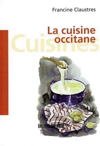 La cuisine occitane 9782879015002