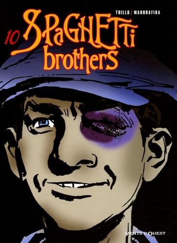 Spaghetti Brothers - Tome 10 9782749302379