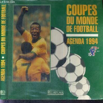 Agenda 1994, Coupes Du Monde De Football 9782731214352