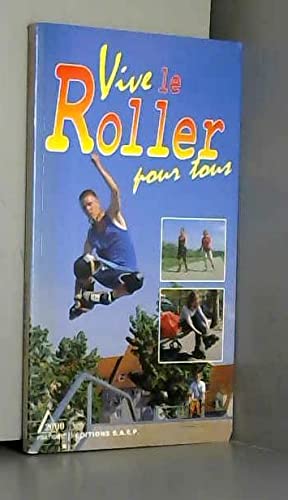 Découverte et Pratique du Roller pour Tous 9782737231025