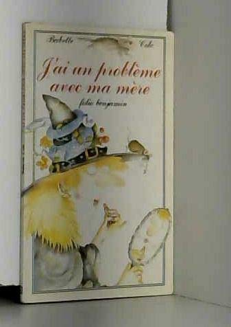 J'ai un problème avec ma mère 9782070391264