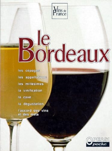 Vins de France Tome 2: Le Bordeaux 9782737225178