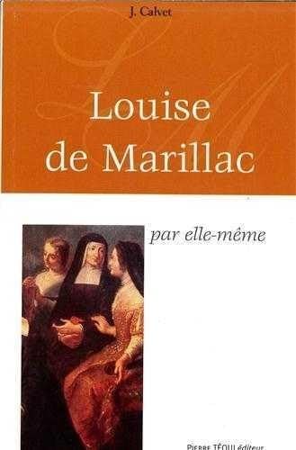 Louise de Marillac par Elle Meme 9782852448728