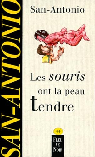 Les Souris Ont La Peau Tendre 9782265064300